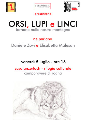 Conferenza Orsi, Lupi e Linci tornano nelle nostre montagne - Altopiano Asiago 5 luglio