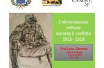 Convegno "L'alimentazione militare durante il grande conflitto", Canove di Roana