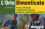 Incontro seminario l'ORTO DIMENTICATO Der vergessene Garten il 17 maggio Asiago