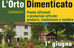 Meet the seminar FORGOTTEN GARDEN Der Garten vergessene the June 1 Asiago