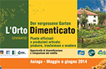 Das Seminar VERGESSEN vergessene GARTEN Der Garten, Asiago Mai und Juni 2014