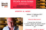 "I formaggi e Made in Malga" con Alberto Marcomini al Museo Le Carceri di Asiago, 11 febbraio 2017