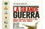 Documentary "the great war on the VENETIAN PREALPS and mountains of SOUTH TYROL" in Fontanelle of Conco-4 November 2017