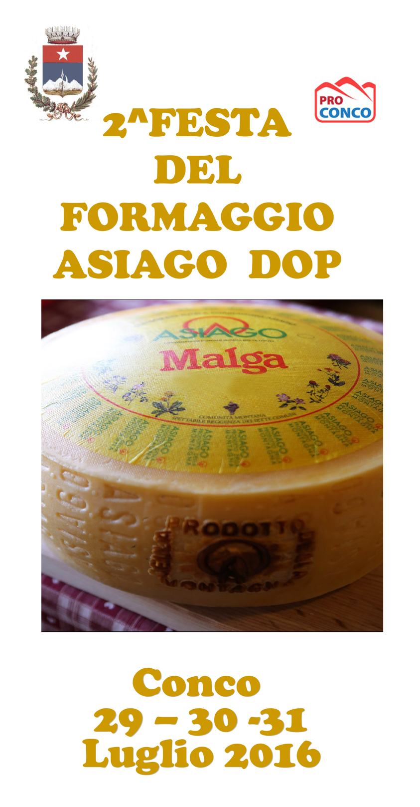 2ª Festa del Formaggio Asiago D.O.P. a Conco, Altopiano di Asiago 2016