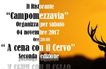 A CENA CON IL CERVO - Serata gastronomica al Ristorante Campomezzavia di Asiago - 4 novembre 2017