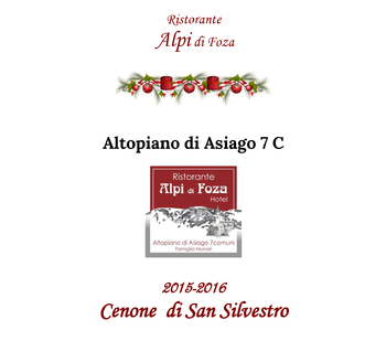 Cenone San Silvestro al Ristorante Alpi di Foza 2015