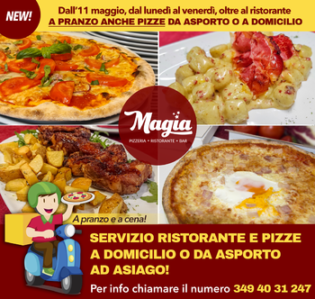 Domicilio asporto pizze anche a pranzo Magia Asiago