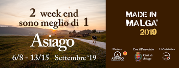 MADE IN MALGA 2019 - National event dedicated to mountain cheeses in Asiago 6-8 and 13-15 September 2019