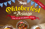 OKTOBERFEST 2018 at ASIAGO-themed menus at the Restaurant-Pizzeria From 12 to 21 October MAGIC-2018