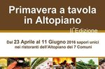 Primavera a Tavola in Altopiano, sapori unici dei ristoranti, 23 apr-11 giu 2016