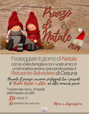 Natale 25.Pranzo Di Natale 2019 Presso Il Ristorante Hotel Belvedere A Cesuna 25 Dicembre 2019