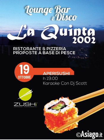 Sushi La Quinta 2002 Altopiano di Asiago - 19 ottobre 