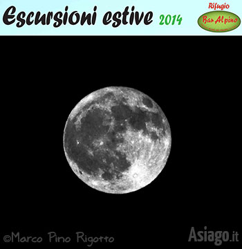 Escursione serale Parole al Chiaro di Luna - Rifugio Bar Alpino, Estate 2014