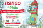 1°weekend di ASIAGO DA FIABA, Asiago, 21 - 22 maggio 2016