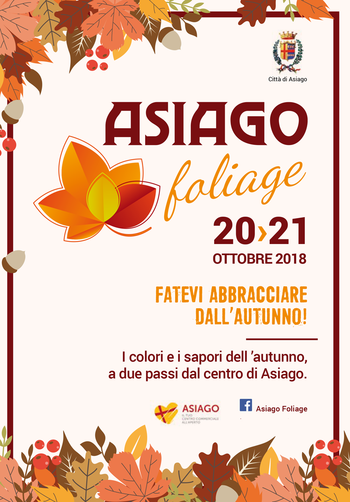 Asiago Foliage 2018-colors and flavors of autumn on the Asiago plateau-20-21 October 2018