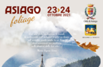 ASIAGO FOLIAGE 2021 - Colori e sapori d'autunno sull'Altopiano di Asiago - 23 e 24 ottobre 2021