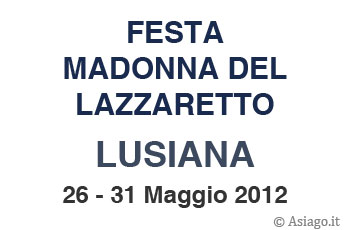 Festa Madonna del Lazzaretto a Lusiana