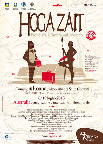 Hoga Zait 2015 - Frontiera Cimbra sul mondo, Altopiano di Asiago, Roana 8-19 lug