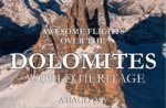 Photo exhibition "Awesome Flights Over The Dolomites" in Asiago