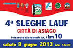 4a Sleghe Lauf Città di Asiago Gara Podistica, 8 Giugno 2013