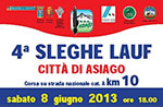 4a Sleghe Lauf Città di Asiago Gara Podistica, 8 Giugno 2013
