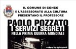 Incontro sui Servizi Segreti nella Prima Guerra Mondiale a cura del prof P. Pozzato, Conco, 28 dicembre 2016