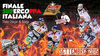 Locandina supercoppa hockey Asiago-Rittner Buam 2015 Locandina supercoppa hockey Asiago-Rittner Buam 2015