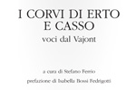 Presentation book crows of Erto e Casso Vajont entries, Asiago