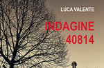 Presentazione del libro "Indagine 40814" di Luca Valente, Cesuna di Roana