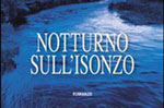 Premio Mario Rigoni Stern, Libro "Notturno sull'Isonzo", Asiago 12 luglio 2012