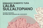 Presentazione del libro "Alba sull'Altopiano" di E. R. Tura, Roana 5 agosto 2013