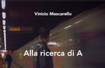 VINICIO MASCARELLO presenta il suo libro “ALLA RICERCA DI A” ad Asiago - 29 dicembre 2021