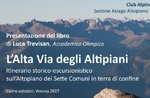 Altavia degli Altipiani con L.Trevisan Altavia degli Altipiani con L.Trevisan