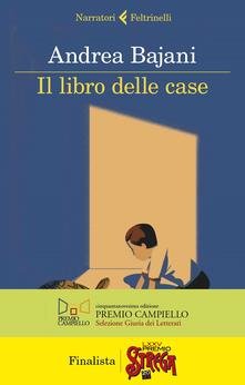 Andrea bajani il libro delle case