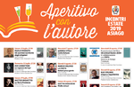 APERITIVO WITH THE AUTHOR - Literary Review in Asiago - July/August 2019