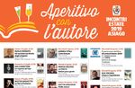 APERITIVO CON L'AUTORE - Rassegna letteraria ad Asiago - Luglio/agosto 2019