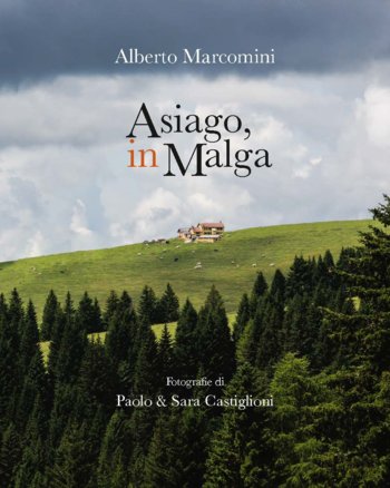 Asiago in Malga Libro Asiago in Malga Libro