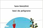 LUCA BIANCHINI presenta il libro “BACI DA POLIGNANO” ad Asiago - 31 luglio 2020