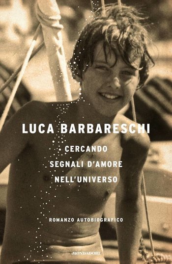 Barbareschi - Cercando segnali d'amore nell'universo Barbareschi - Cercando segnali d'amore nell'universo