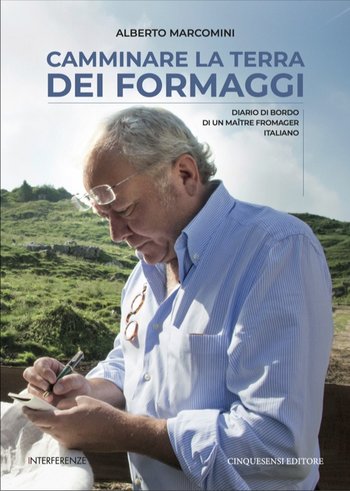 Camminare la terra dei formaggi - Marcomini