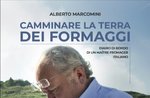 Walking the land of cheese" - Literary meeting with Alberto Marcomini in Asiago - 28 August 2019