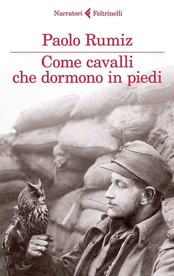 Come cavalli che dormono in piedi Paolo Rumiz Come cavalli che dormono in piedi Paolo Rumiz