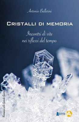 Cristalli di memoria Antonio Ballerini