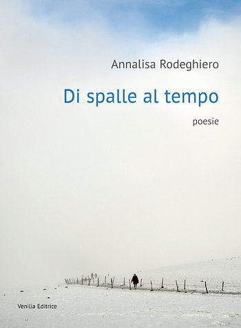Di spalle al tempo Annalisa Rodeghiero ad Asiago Di spalle al tempo Annalisa Rodeghiero ad Asiago