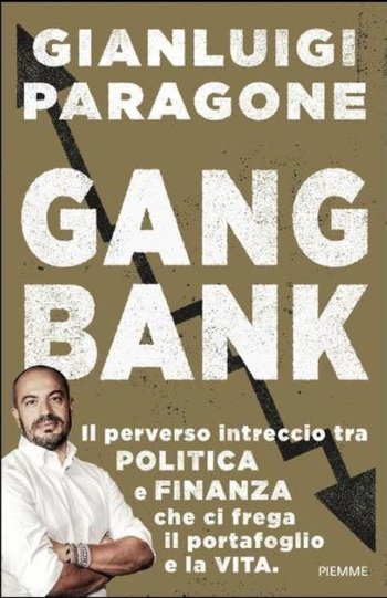 Gang bank di Gianluigi Paragone Gang bank di Gianluigi Paragone