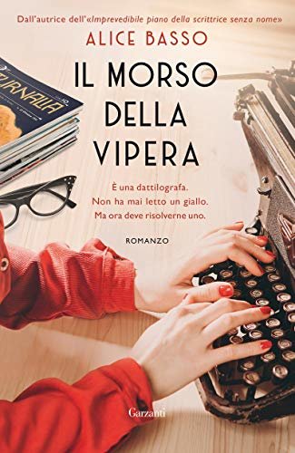 Il morso della vipera - Alice Basso Il morso della vipera - Alice Basso