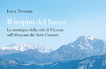 LUCA TREVISAN presenta il suo libro “IL RESPIRO DEL BOSCO” ad Asiago - 4 agosto 2021