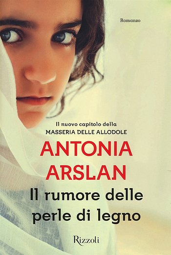 Il rumore delle perle di legno Antonia Arslan