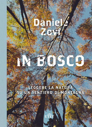 In Bosco Daniele Zovi Incontri sotto l'albero Asiago 2021