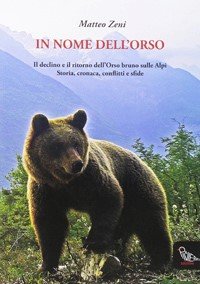 In nome dell orso di Zeni